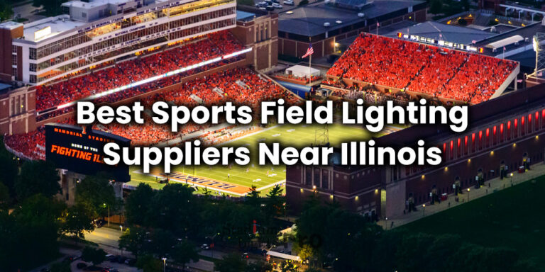 Best Sports Field Lighting Suppliers Near Illinois