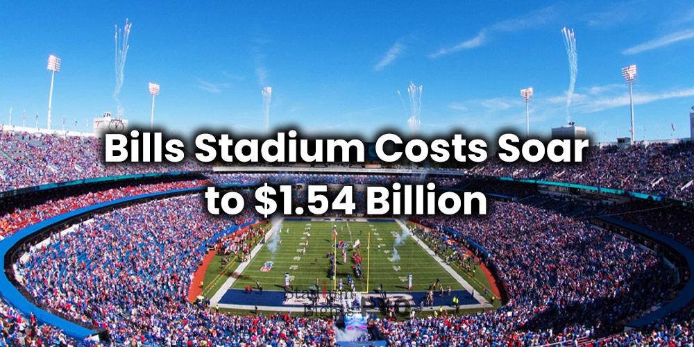 Bills Stadium Costs Soar to $1.54 Billion