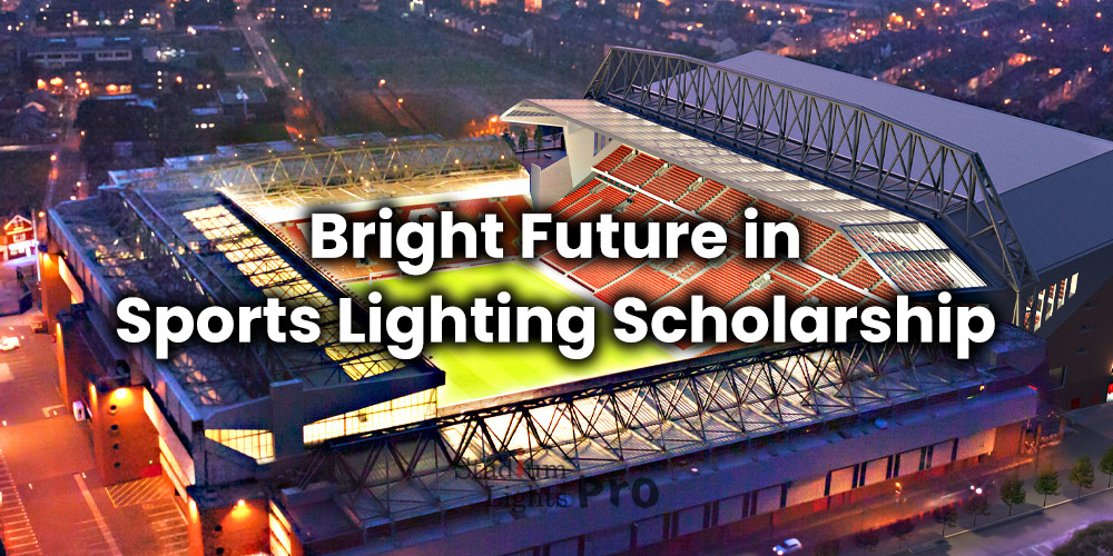 Bright Future in Sports Lighting Scholarship