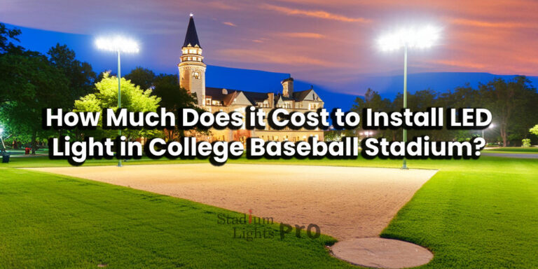 How much does it cost to install led light in college baseball stadium