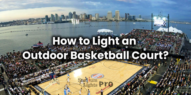 How to Light an Outdoor Basketball Court