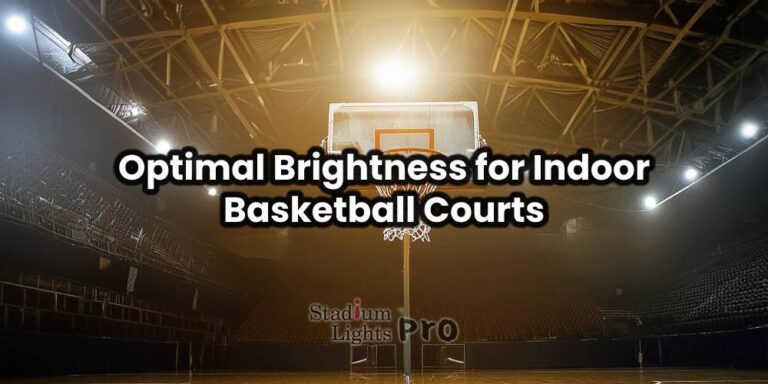 Optimal Brightness for Indoor Basketball Courts