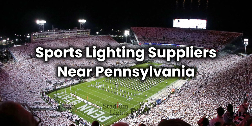 Pennsylvania sports lighting companies and suppliers review