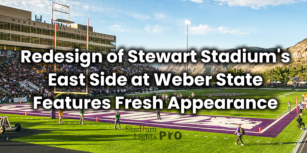 Redesign of Stewart Stadium