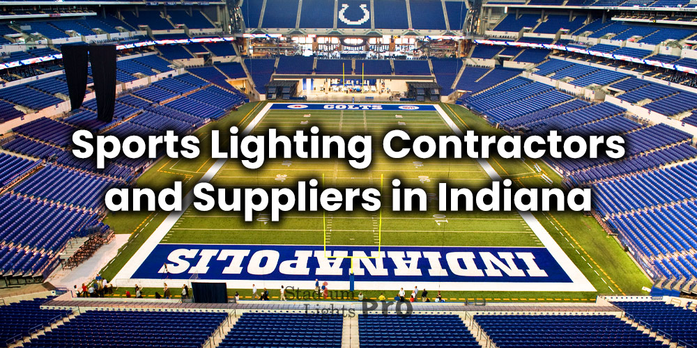 Sports Lighting Contractors and Suppliers in Indiana