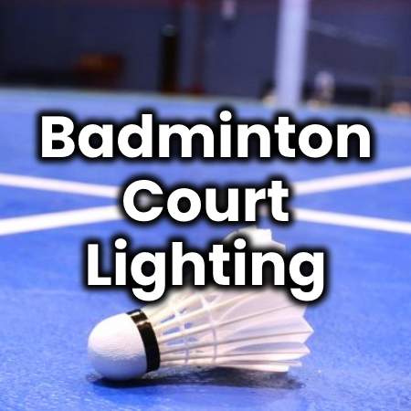 badminton court lighting knowledge