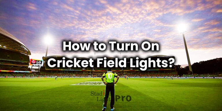 how to turn on cricket stadium lighting