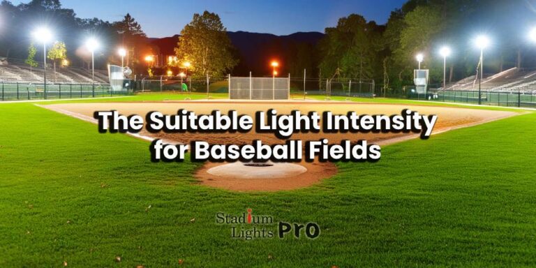 light intensity for baseball fields