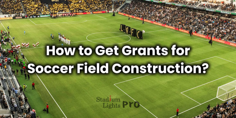 soccer field construction grants