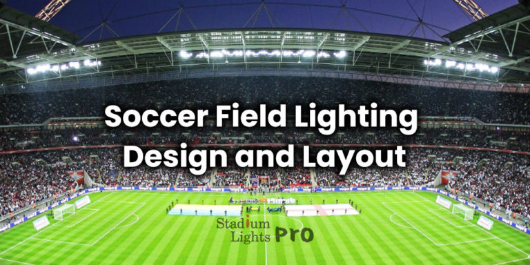 soccer field lighting design guide
