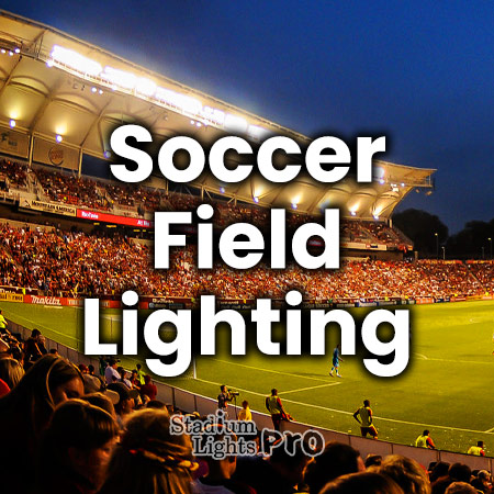 soccer field lighting knowledge