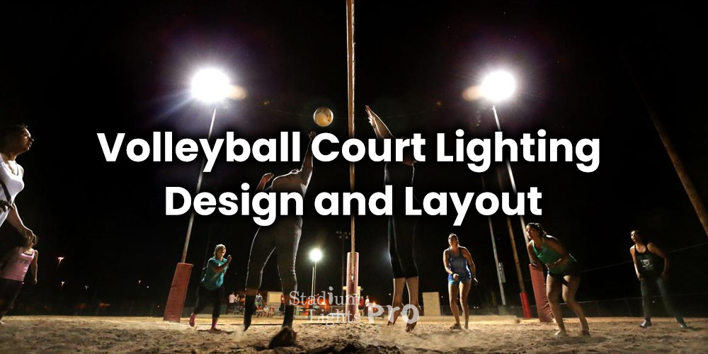 volleyball court lighting design