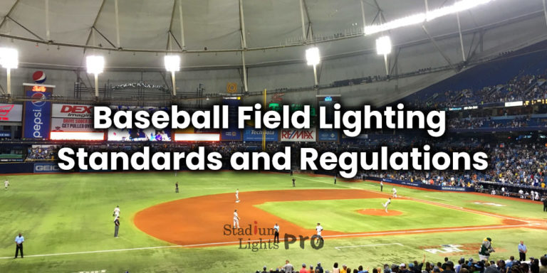 what are the baseball field lighting regulations and standards