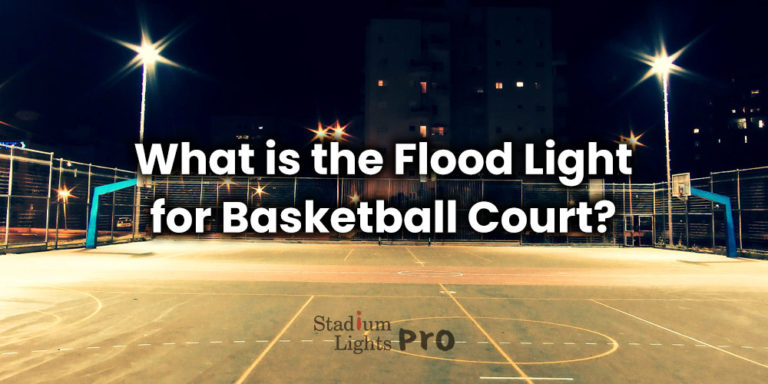what is basketball court flood lights