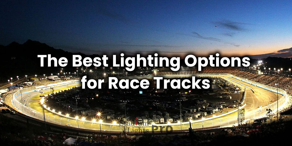 what lights are used in race track